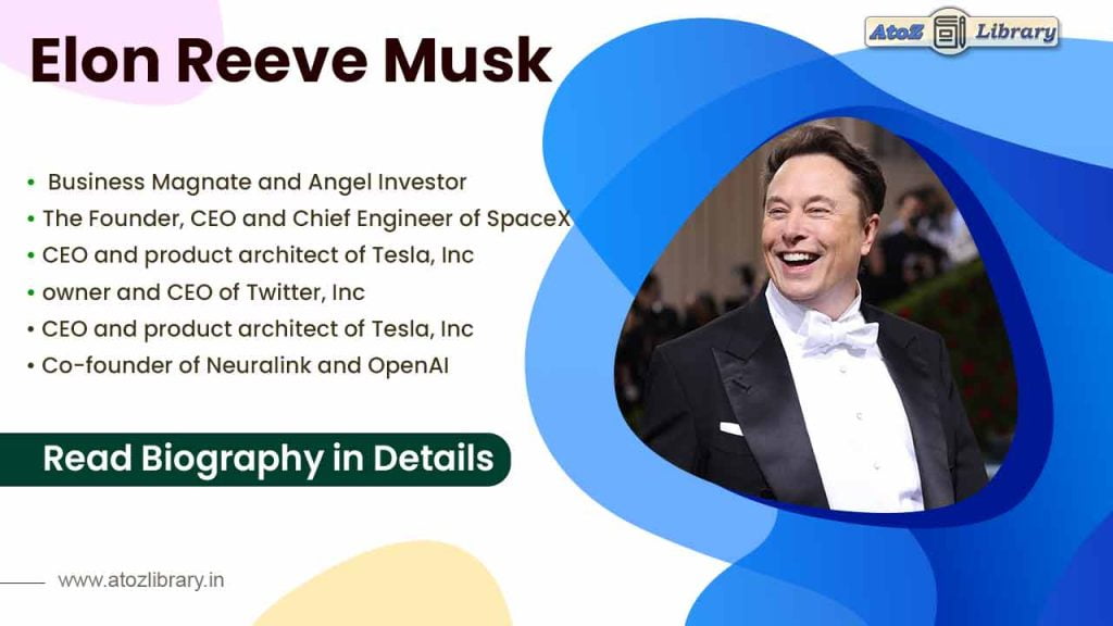Biography of Elon Musk: Most Popular Businessman And Billionaires of The World 2 Elon Musk