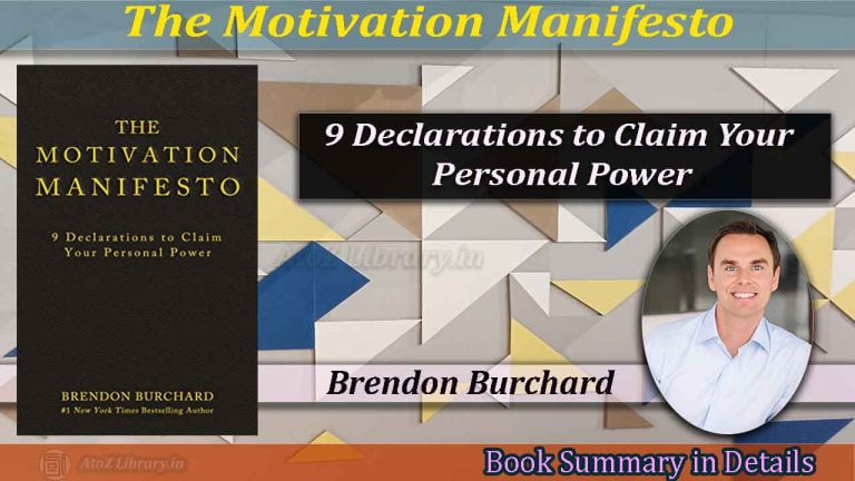 The Motivation Manifesto summary: the importance of reclaiming one’s personal power and motivation 1 The Motivation Manifesto summary