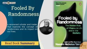 Cracking the Code of Chance: 'Fooled By Randomness' Made Simple 1 Fooled By Randomness