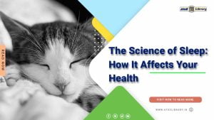 The Science of Sleep : Exploring the Fascinating World of Slumber 1 The Science Of Sleep