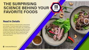 The Science Behind Your Favorite Foods:- Exploring Surprising Food Facts for Improved Health & Wellness 1 Food Facts