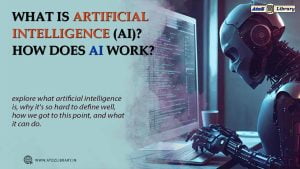 What Is Artificial Intelligence or AI? And How Does AI Work? 1 artificial intelligence