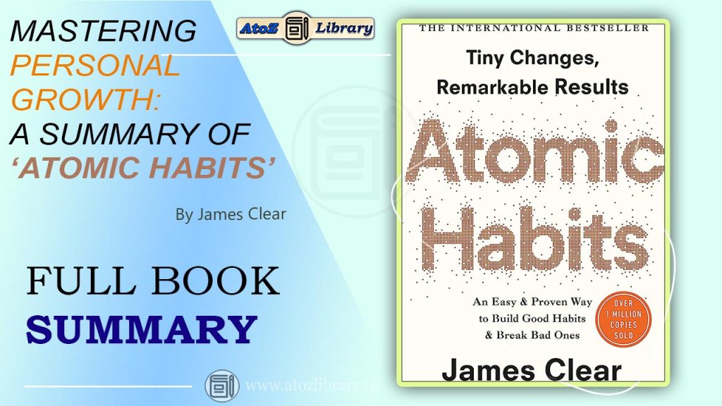 Atomic Habits Summary Decoded Positive Changes for a Powerful Life
